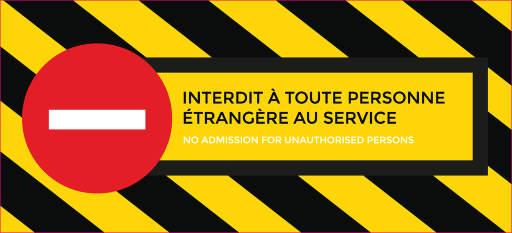 Autocollant "Interdit à toute personne étrangère au service"